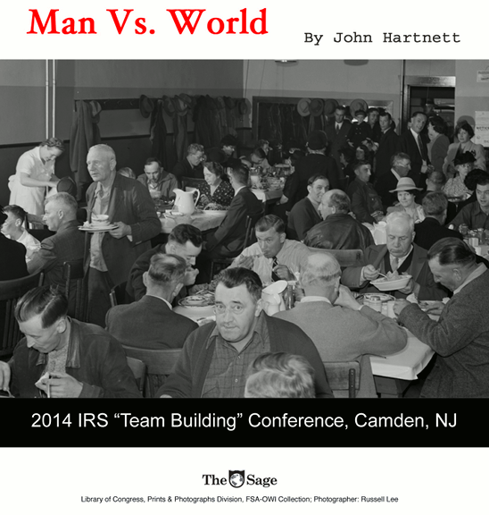Man vs. World - 2014 IRS Team Building Conference Camden, NJ.